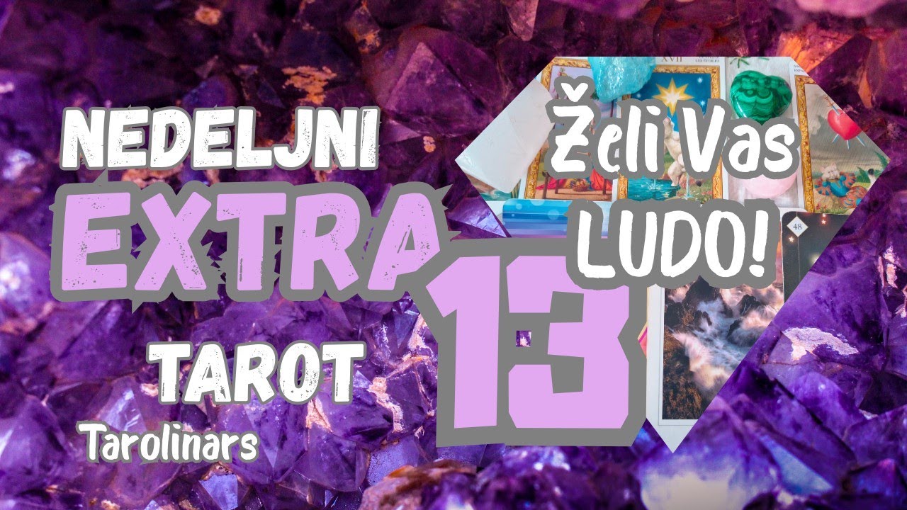 Ko će Vas Šokirati Priznanjem? Želi Vas LUDO!🔥 Nedeljni EXTRA TAROT video - bezvremeno čitanje
