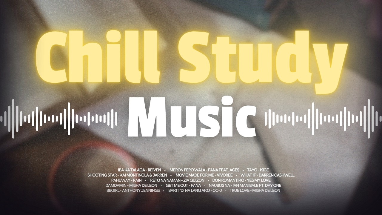 Chill Study Music Playlist