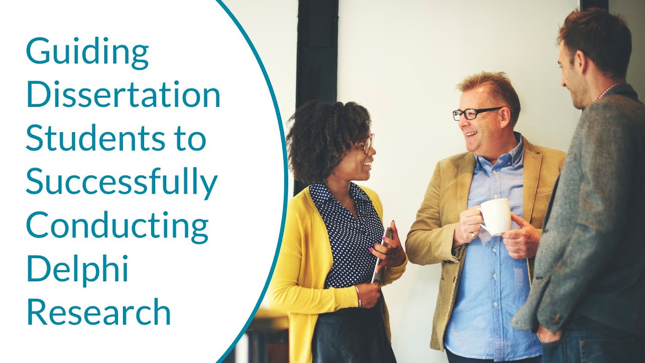 Guiding Dissertation Students to Successfully Conducting Delphi Research
