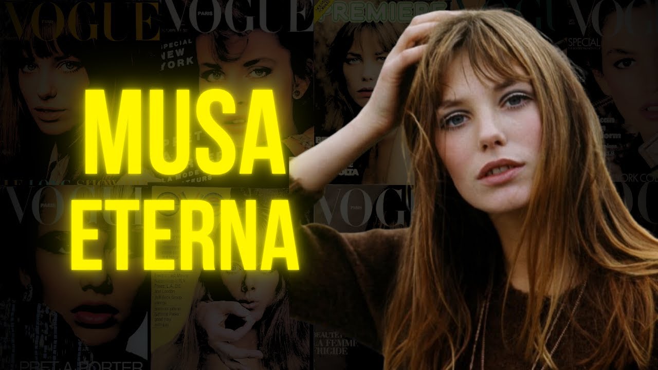La MUSA ETERNA Que NUNCA Quiso Ser FAMOSA - Jane Birkin