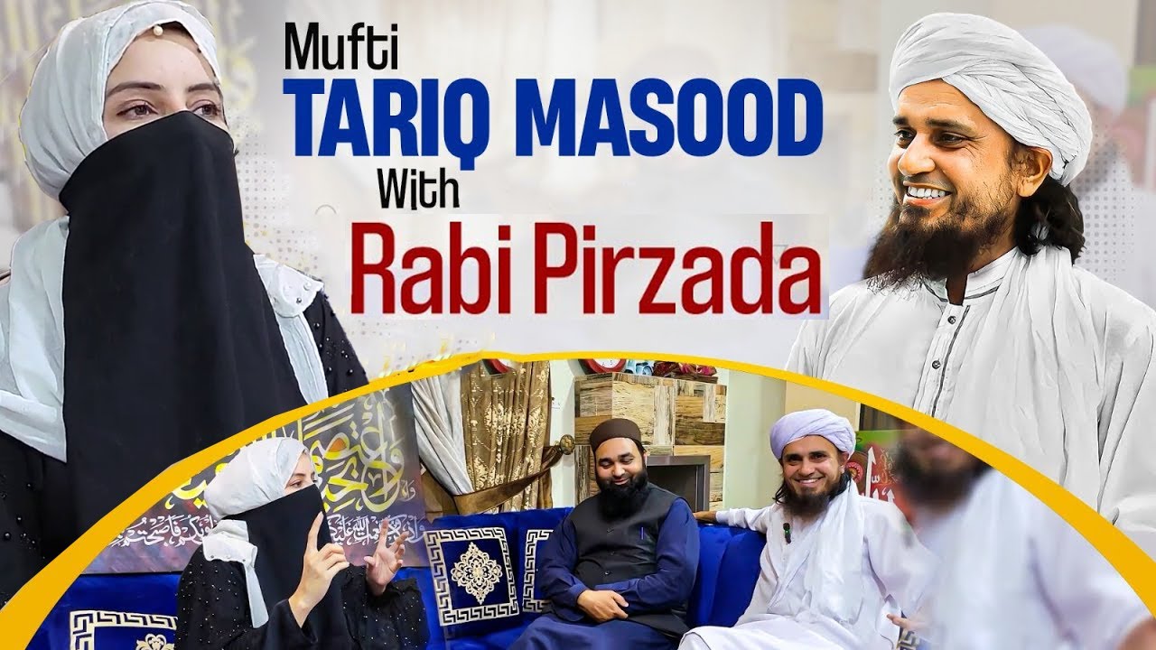 Mufti Tariq Masood Vlogs With Rabi Pirzada