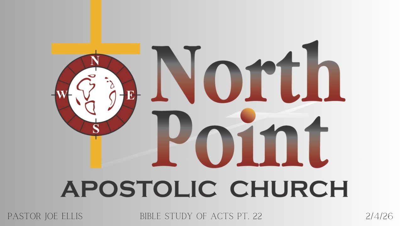 Bible Study of Acts Pt. 22