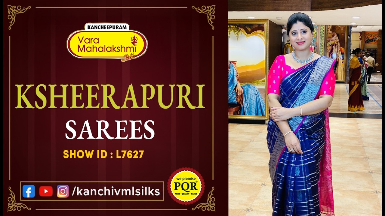Ksheerapuri Sarees Collection | WhatsApp 89 0001 0002 | Kancheepuram Varamahalakshmi Silks LIVE