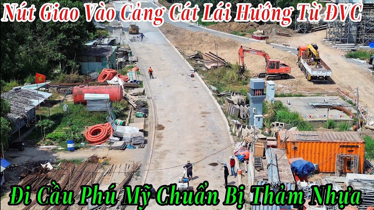 Nút Giao Vào Cảng Cát Lái Hướng Từ ĐVC Đi Cầu Phú Mỹ Chuẩn Bị Thảm Nhựa 3/3/2026
