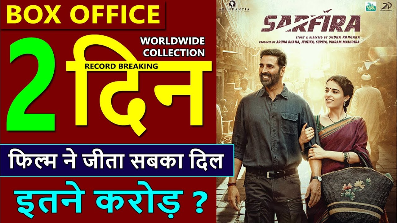 Sarfira Box Office Collection Day 2, sarfira total worldwide collection, akshay kumar