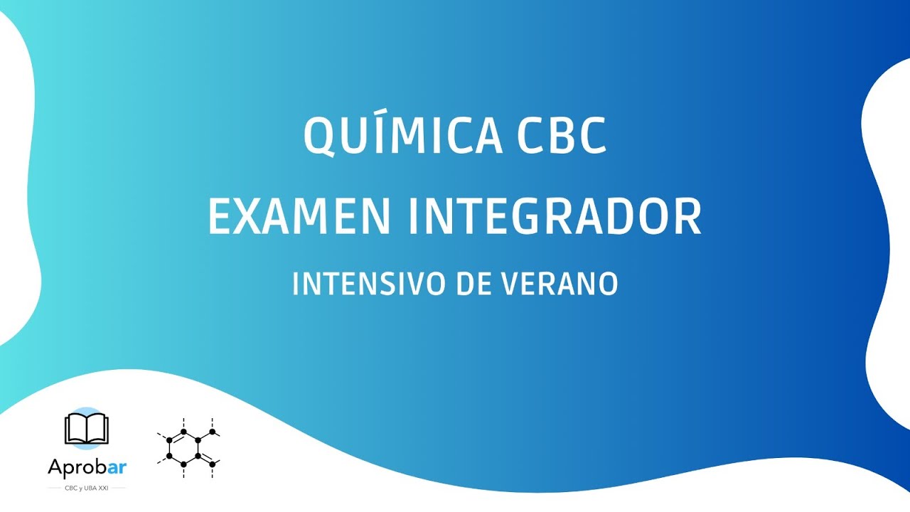 Química CBC - Repaso Integrador en VIVO (2025)