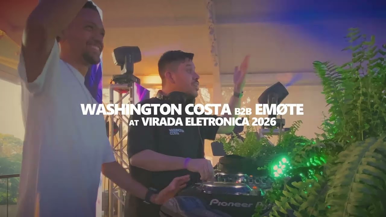 Washington Costa B2B Emote @ Virada Eletônica 2026 | Tech House, House, Indie Dance