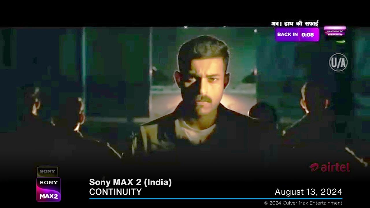 Sony MAX 2 (India) continuity | August 13, 2024