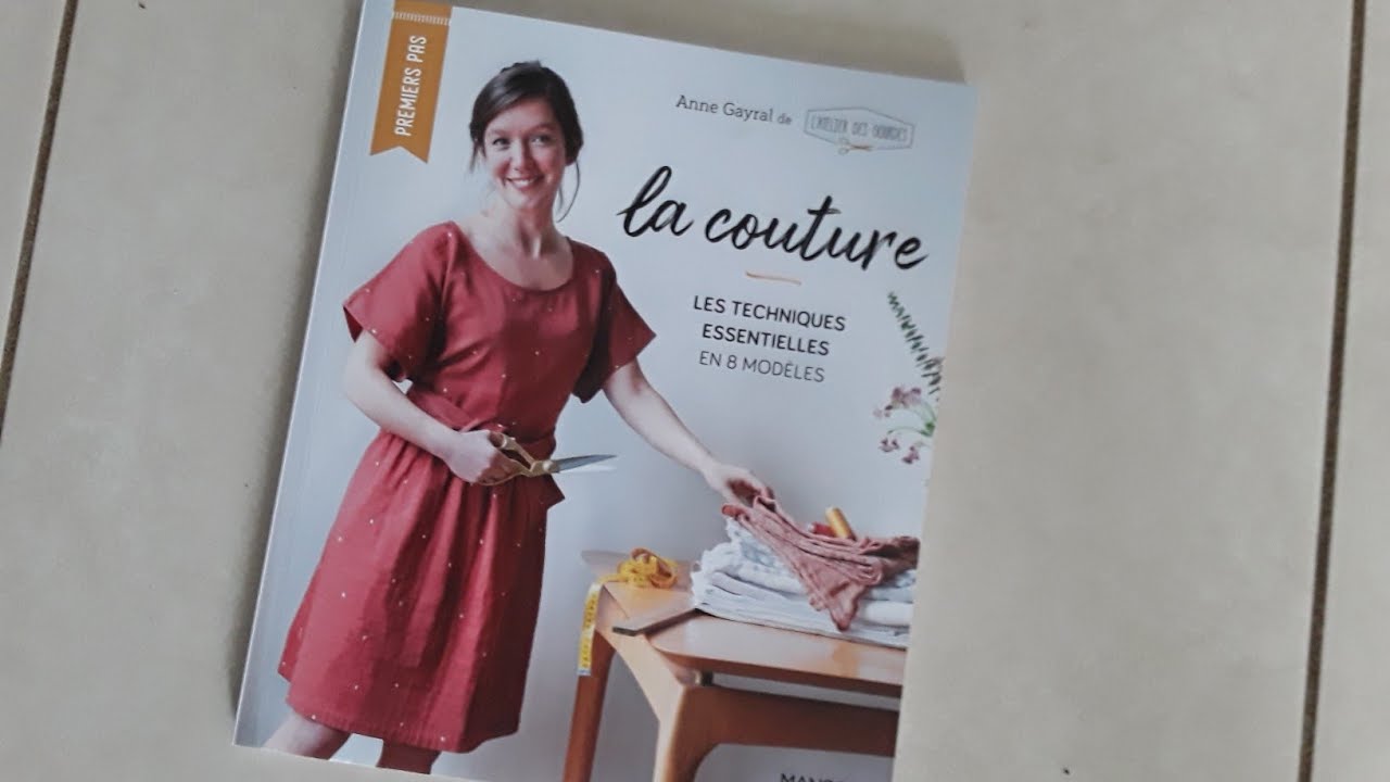 Focus sur le livre :LA COUTURE de Anne Gayral 