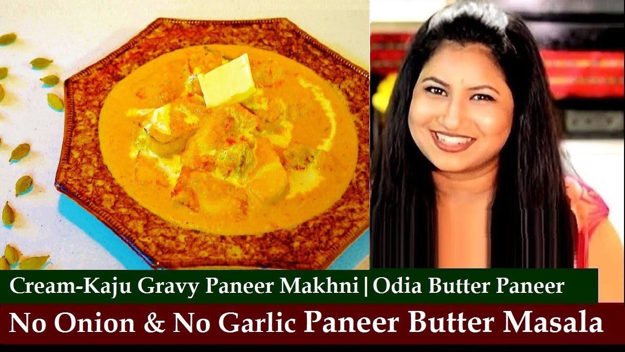 No Onion Garlic Butter Paneer |Paneer Curry Without Onion Garlic |No Onion Garlic Odia Butter Paneer