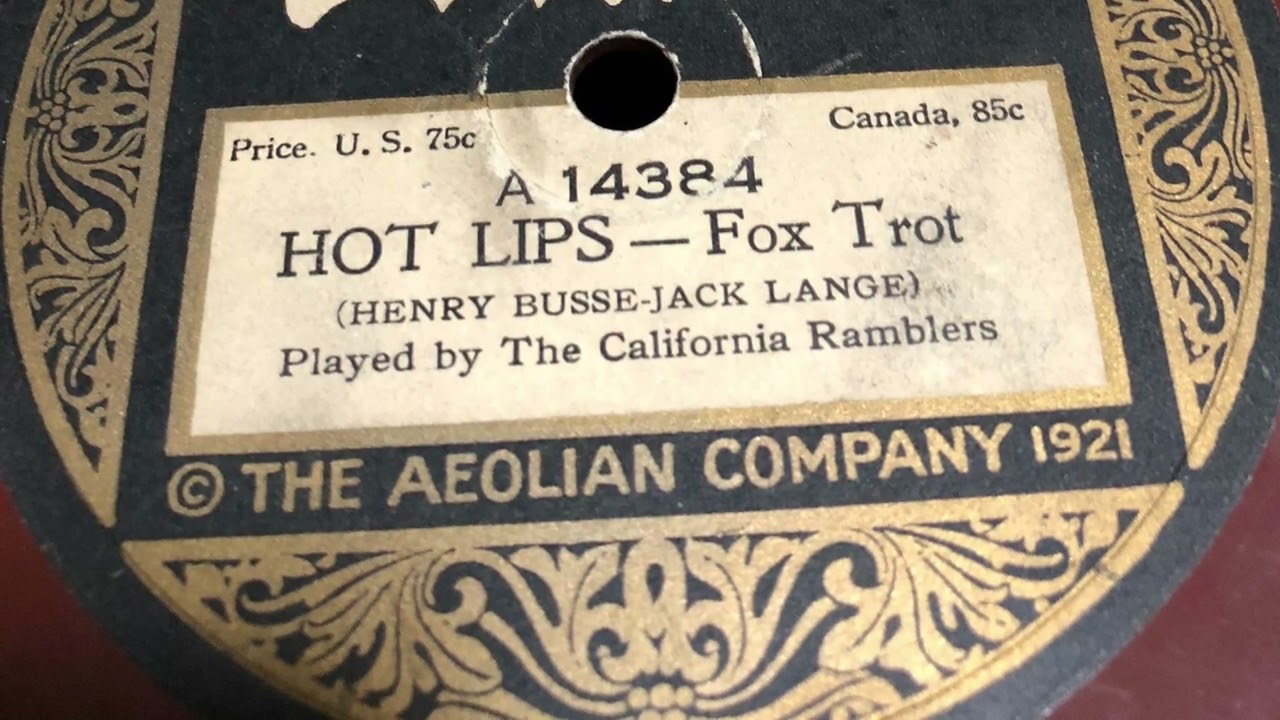 Hot Lips - The California Ramblers 1922
