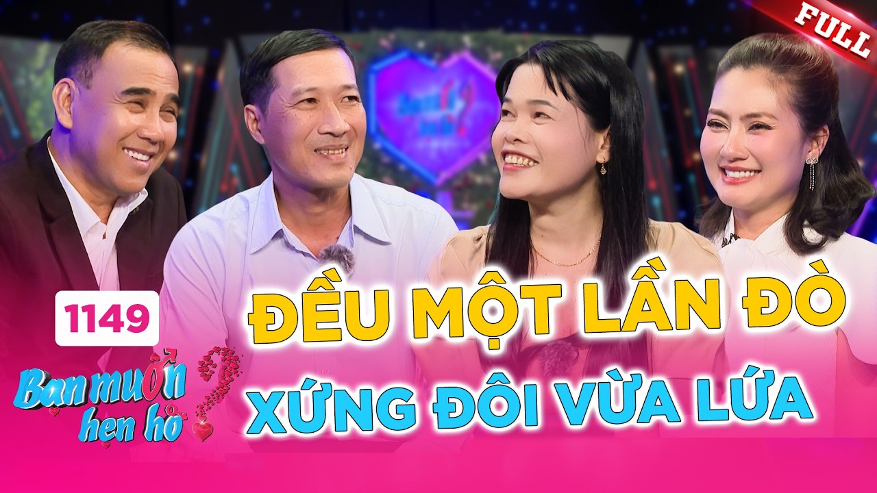 Bạn Muốn Hẹn Hò 1149B | Lấy chồng 1 năm nhưng liên tục bị đuổi, nhà gái tự ái nên quyết ly hôn