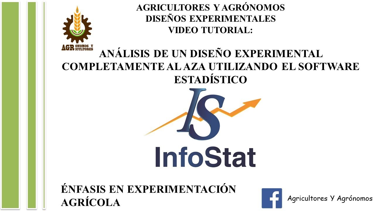 Diseño experimental completamente al azar con InfoStat - Agricultores Y Agrónomos