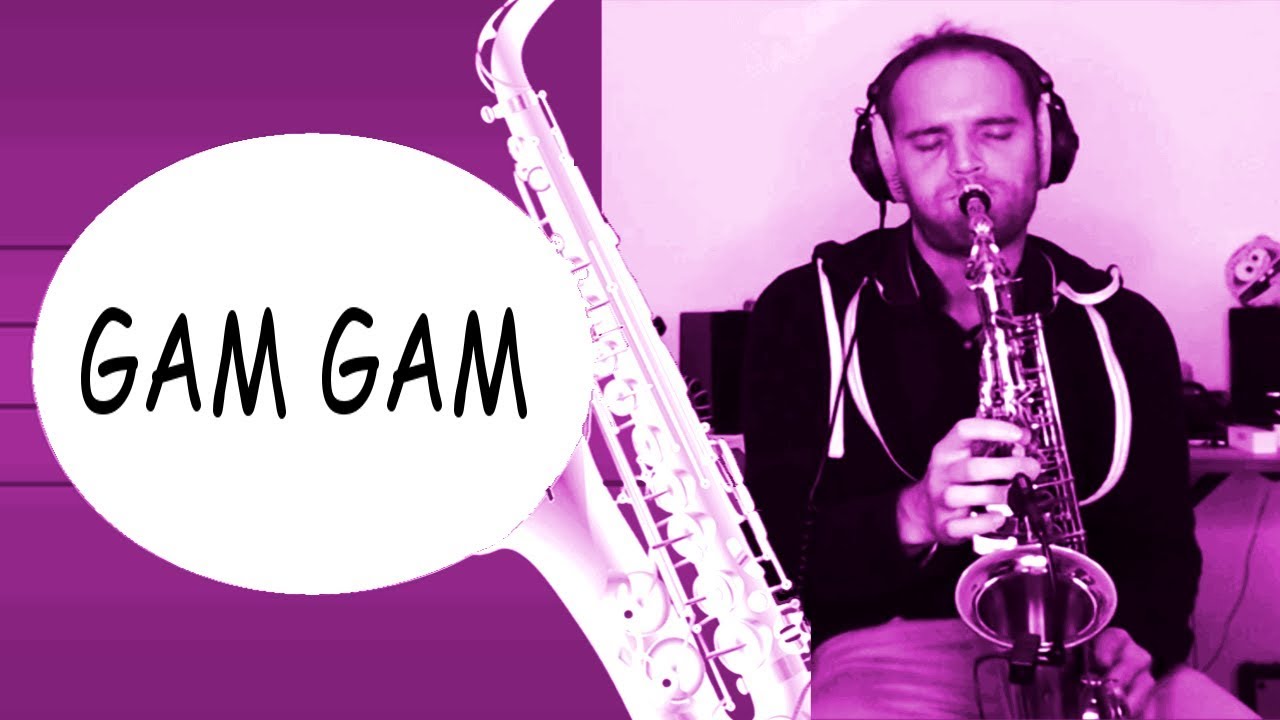 🎼 GAM GAM - [Saxophone Cover] 🎷