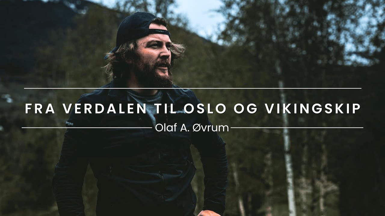 Fra Verdalen til Oslo og vikingskip ᚠ🐉