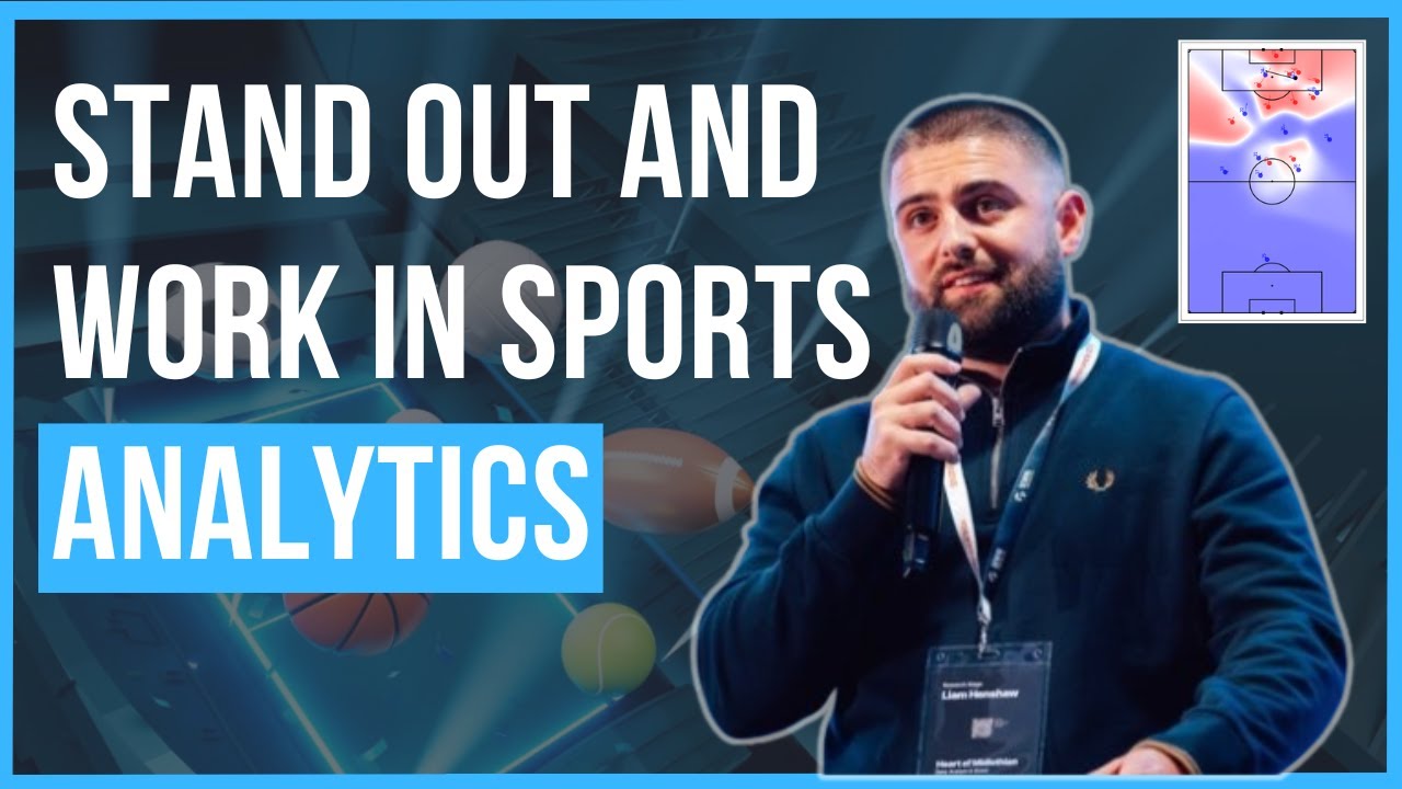 How to ACTUALLY secure a sports analytics job - Liam Henshaw