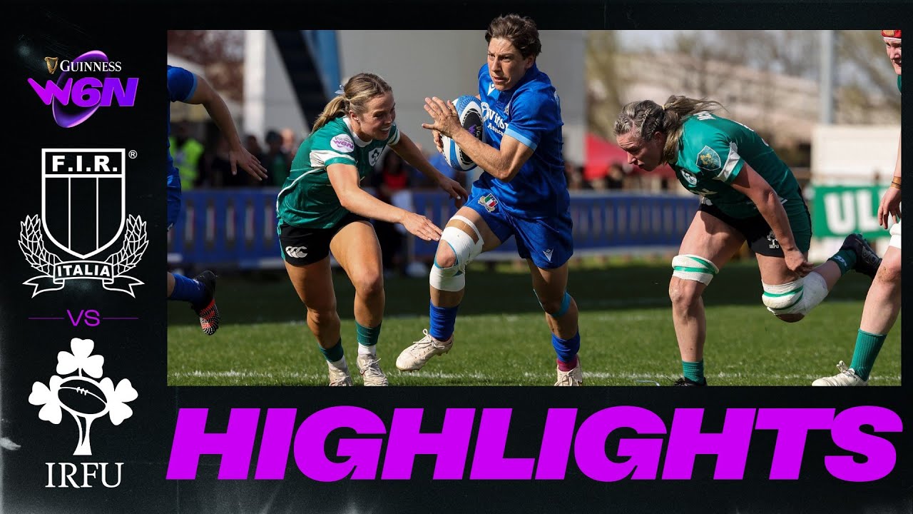 HIGHLIGHTS | ITALY v IRELAND | GUINNESS WOMEN'S SIX NATIONS