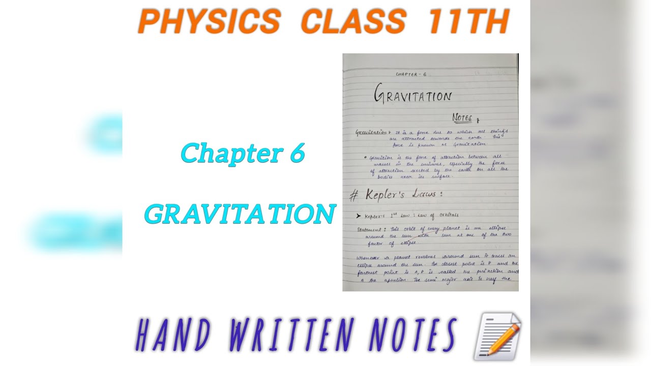 Chapter 6 | Gravitation | Physics Handwritten notes 📝 | NCERT CLASS 11TH #educationhub #gravitation 