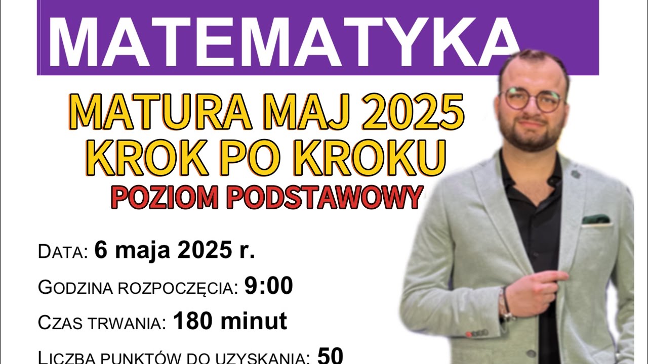 Matura Matematyka – MAJ 2025 | Poziom podstawowy | Część 4