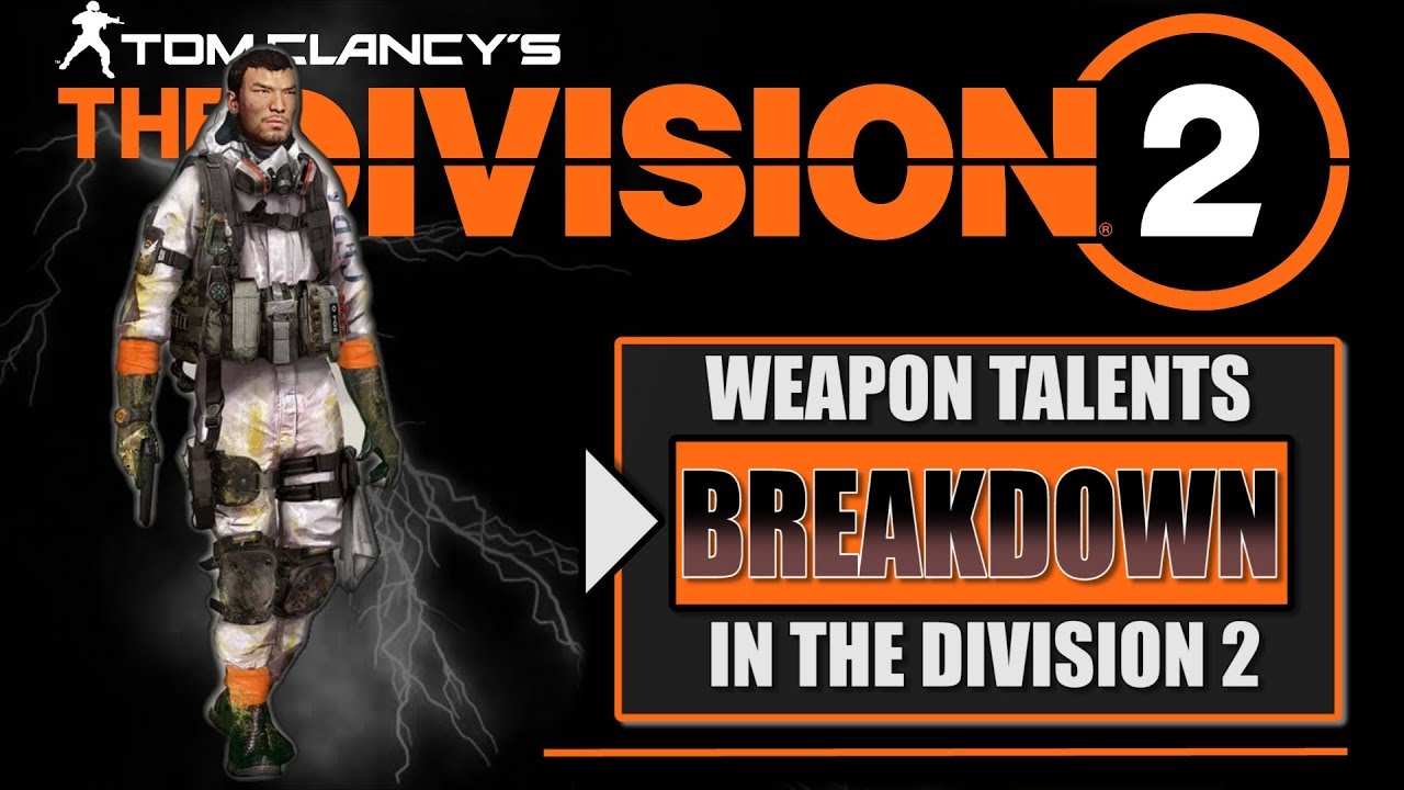 The Division 2 - The Ultimate Weapon Talent Guide