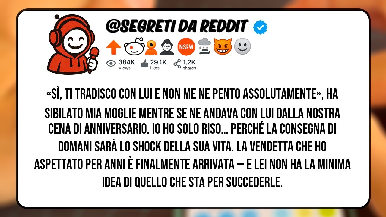 Mi ha detto: “Sì, ti tradisco”. Io ho solo sorriso la mia vendetta la preparavo da anni (Nuova Voce)