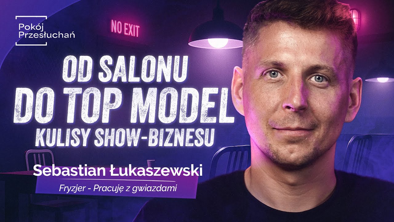 ZAW&Oacute;D FRYZJER: Od salonu do Top Model i Dzień Dobry TVN | Sebastian Łukaszewski