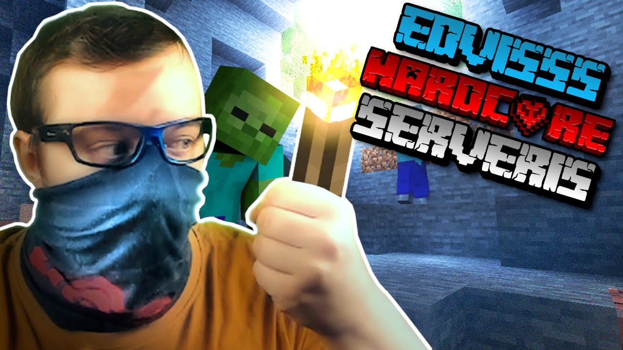 HARDORE SERVERIS - EDVISSS SAKĖ BUS LENGVA IŠGYVENTI... [#1]