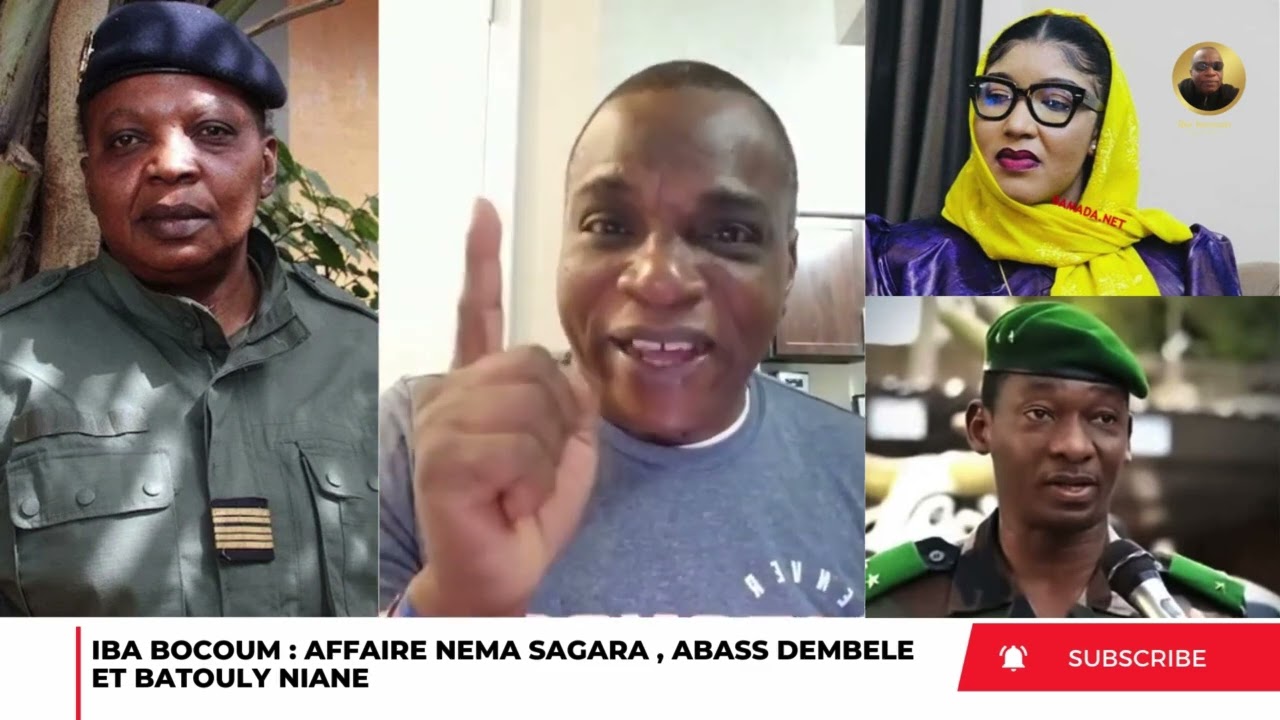 IBA BOCOUM : AFFAIRE NEMA SAGARA , ABASS DEMBELE ET BATOULY NIANE !