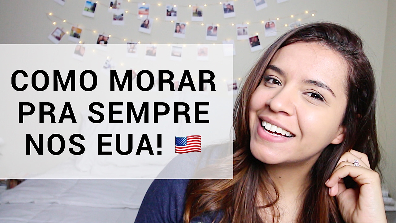 COMO MORAR NOS EUA LEGALMENTE PARA SEMPRE!