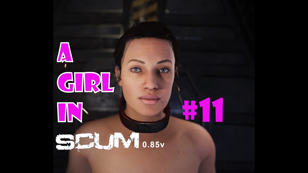 SCUM 0.85v = Loralyne's World - A GIRL IN SCUM_#11 - Best Cook Ever ! (Gameplay)