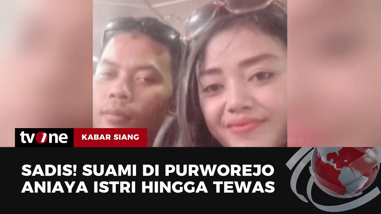 Suami di Purworejo Tega Habisi Nyawa sang Istri | Kabar Siang tvOne