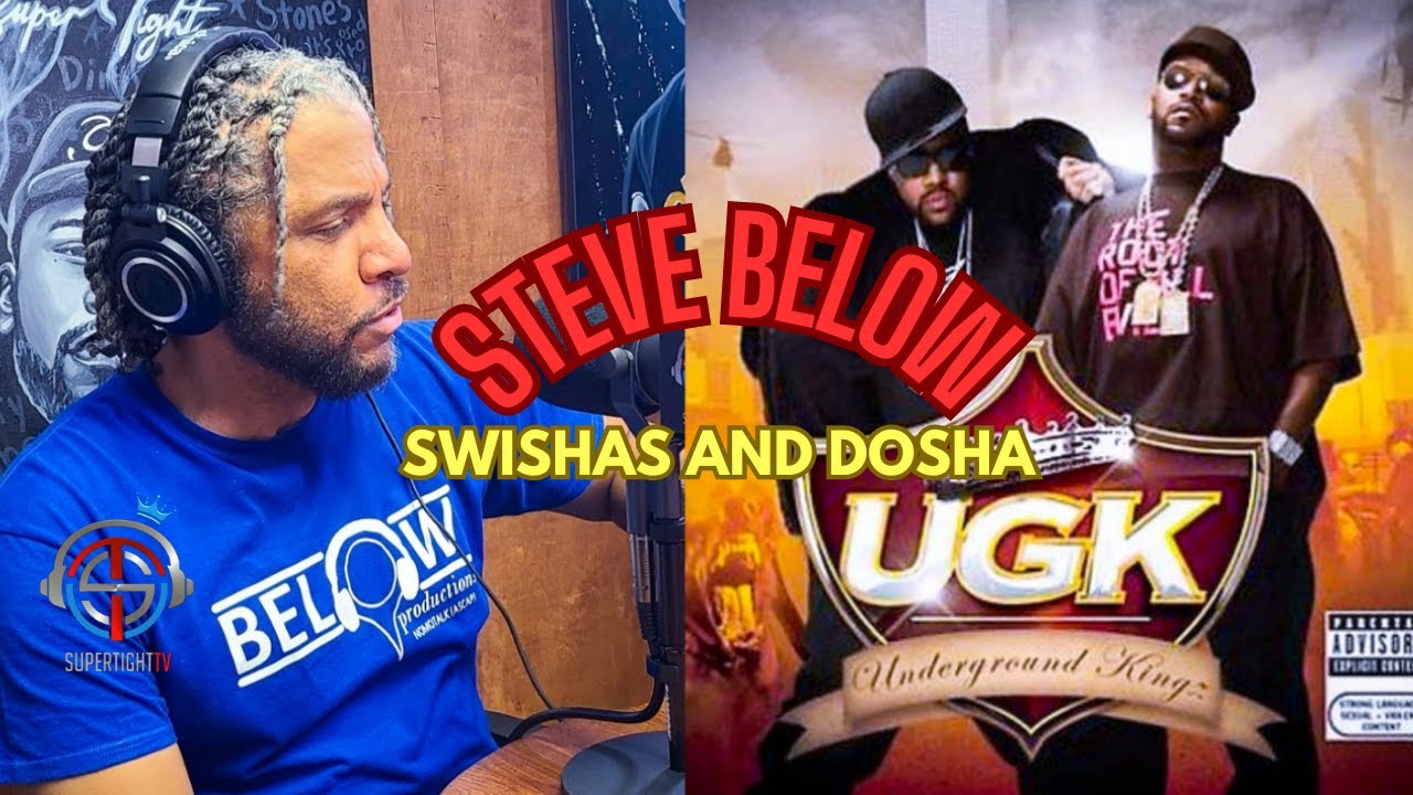 STEVE BELOW SHARES A DETAIL STORY OF UGK'S HIT SONG 