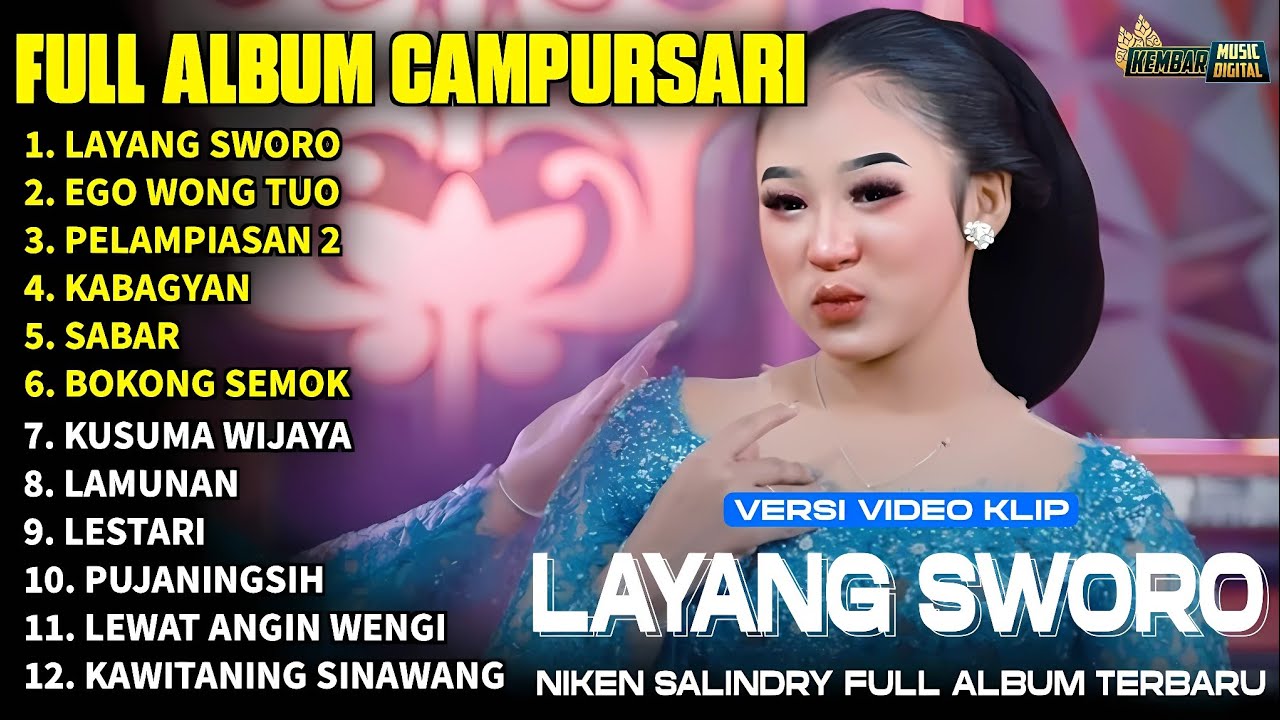 FULL ALBUM CAMPURSARI NIKEN SALINDRY LAGU TRENDING TERBARU 2025 - LAYANG SWORO - EGO WONG TUO