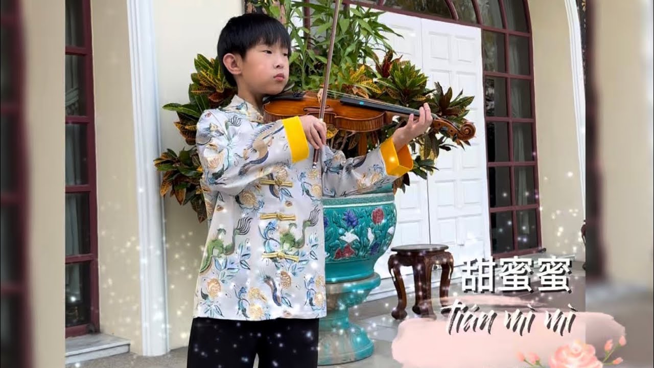 Tián mì mì 甜蜜蜜 Violin cover by Tan (10y)