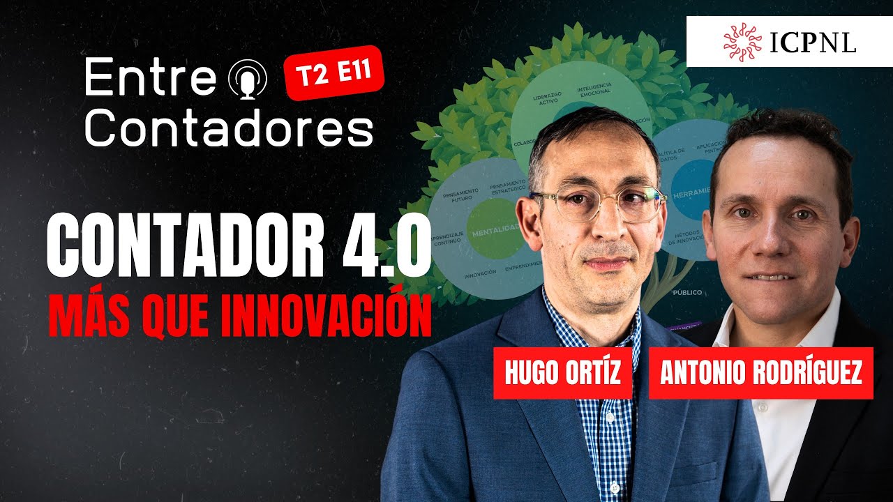 Contador 4.0: Más que Innovación | Podcast Entre Contadores ICPNL