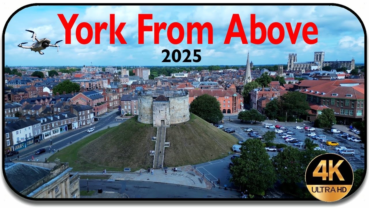YORK FROM ABOVE.....July 2025