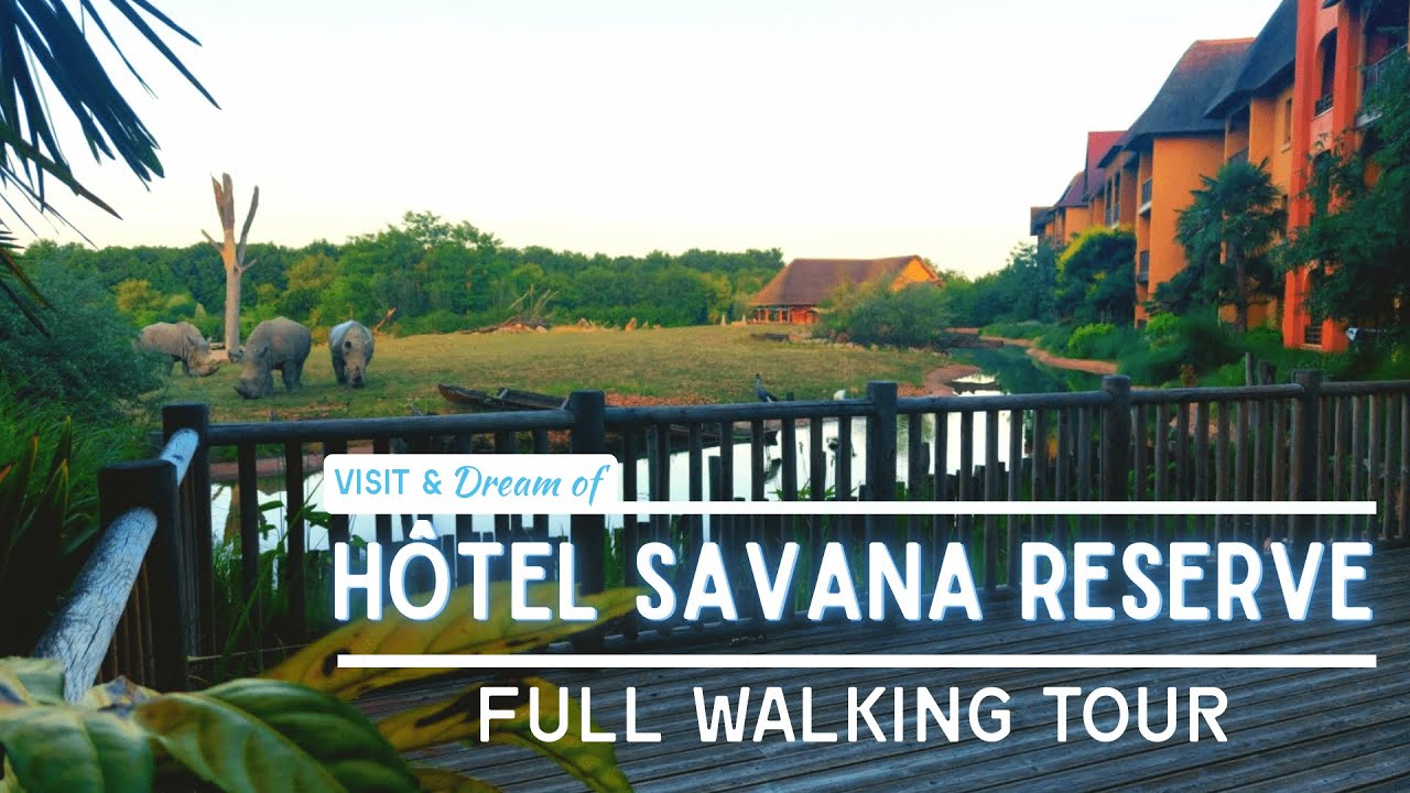 💚HÔTEL SAVANA RESERVE - FULL WALKING TOUR (2025) - SPEND a night in a ZOO, a unique experience😍