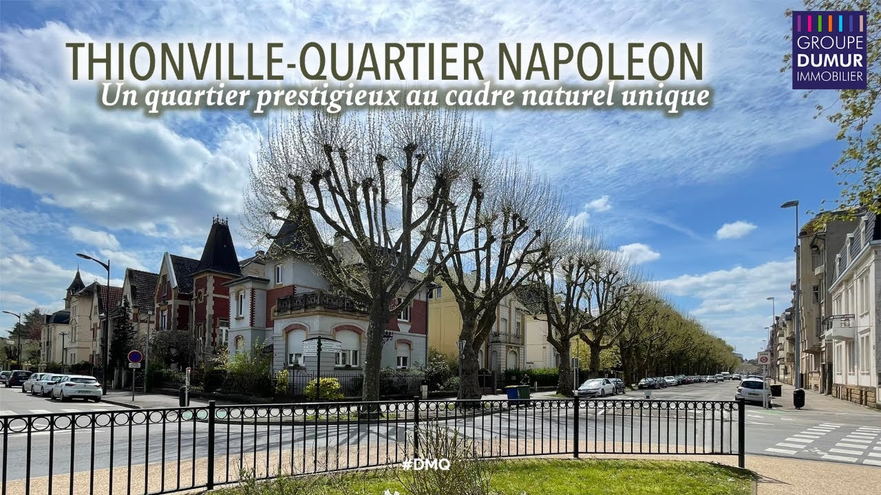Découvrez le quartier NAPOLEON de Thionville !