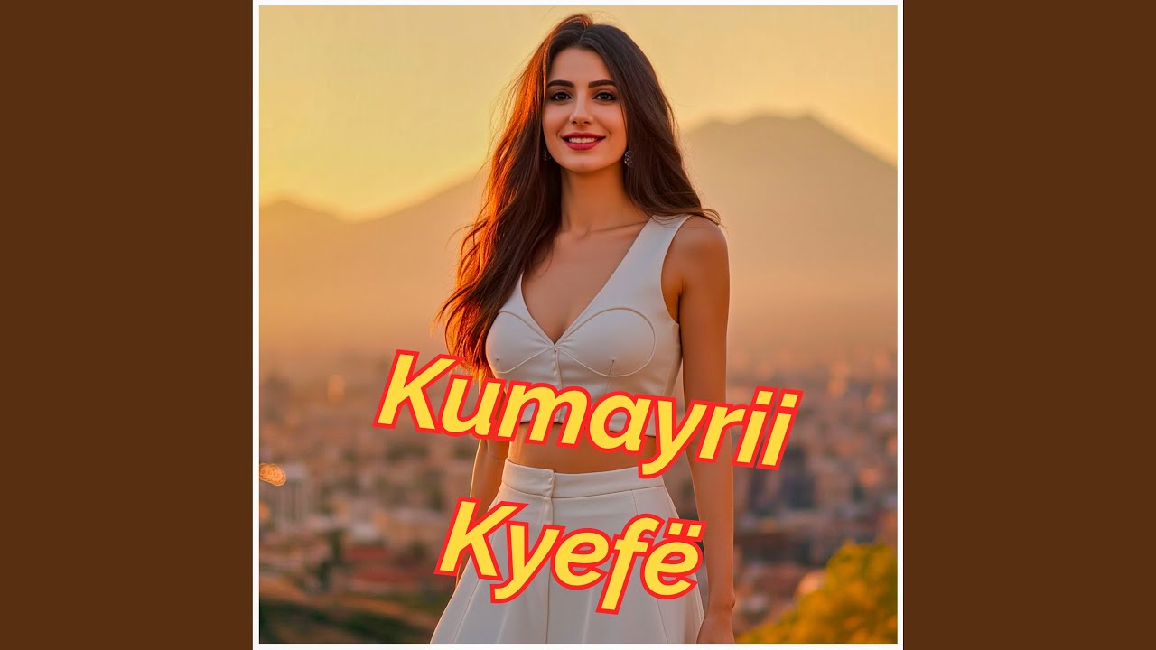 Kumayrii Kyefë