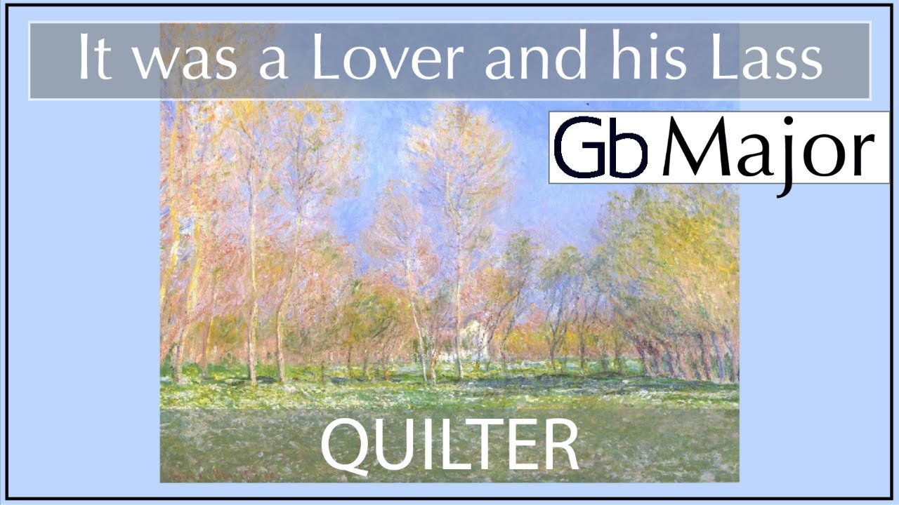 It was a Lover and his Lass - Gb Major Accompaniment - Quilter
