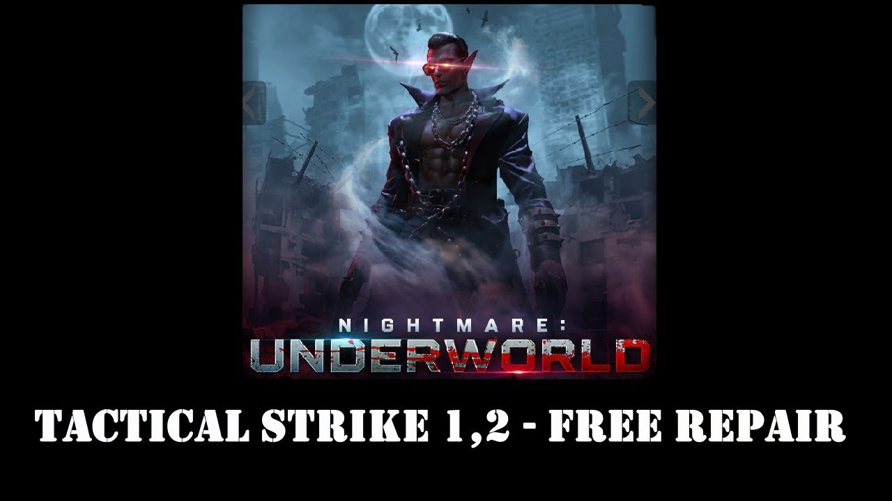 War Commander - Nightmare: Underworld - Tactical Strike 1, 2 - Free Repair