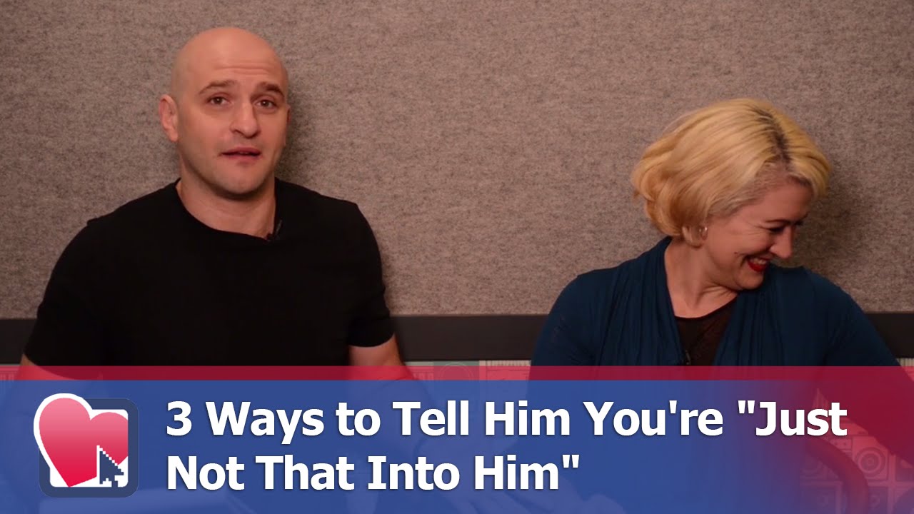 3 Ways to Tell Him You're 
