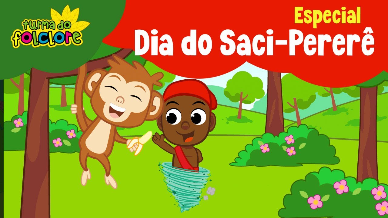 O Dia do Saci Pererê! - Especial da Turma do Folclore