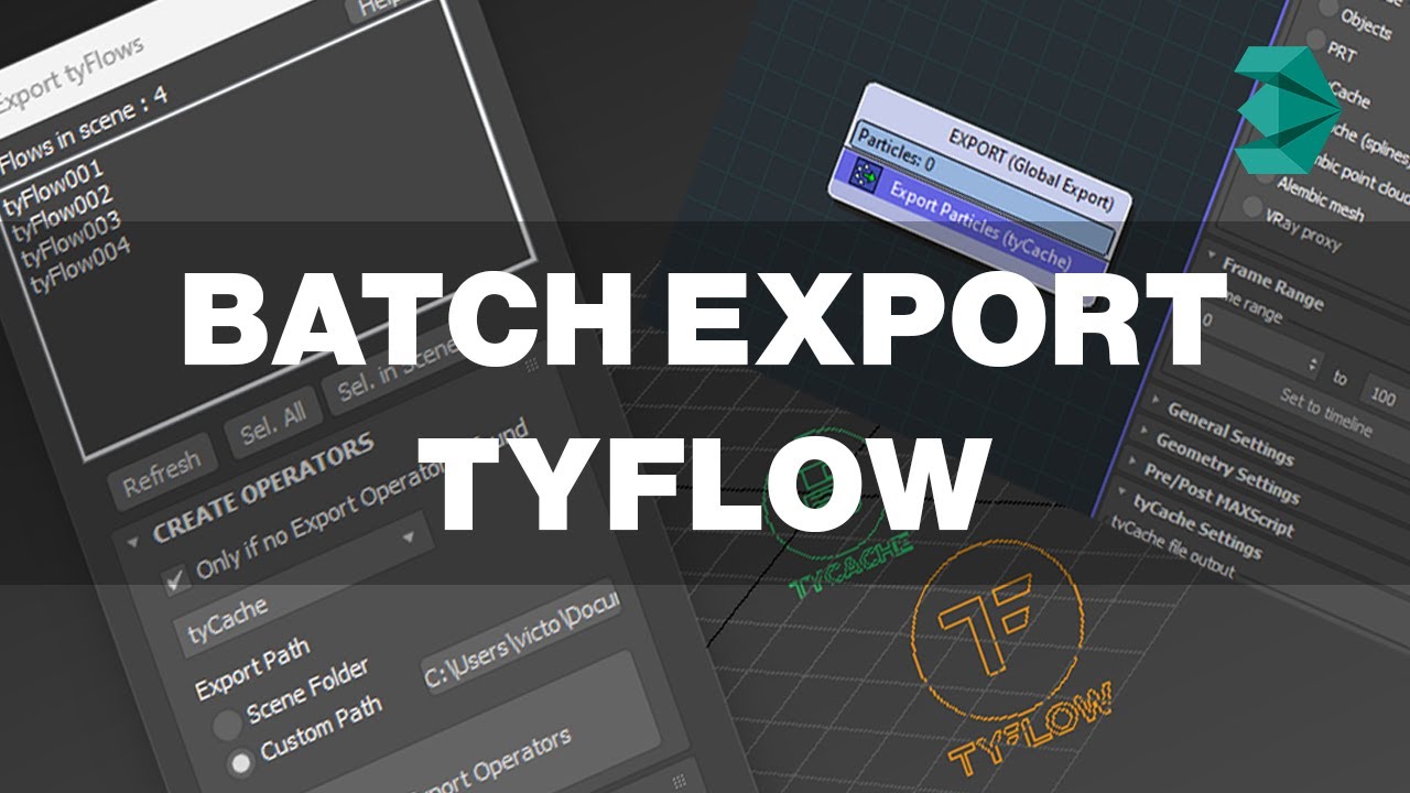 Batching tyFlow Exports