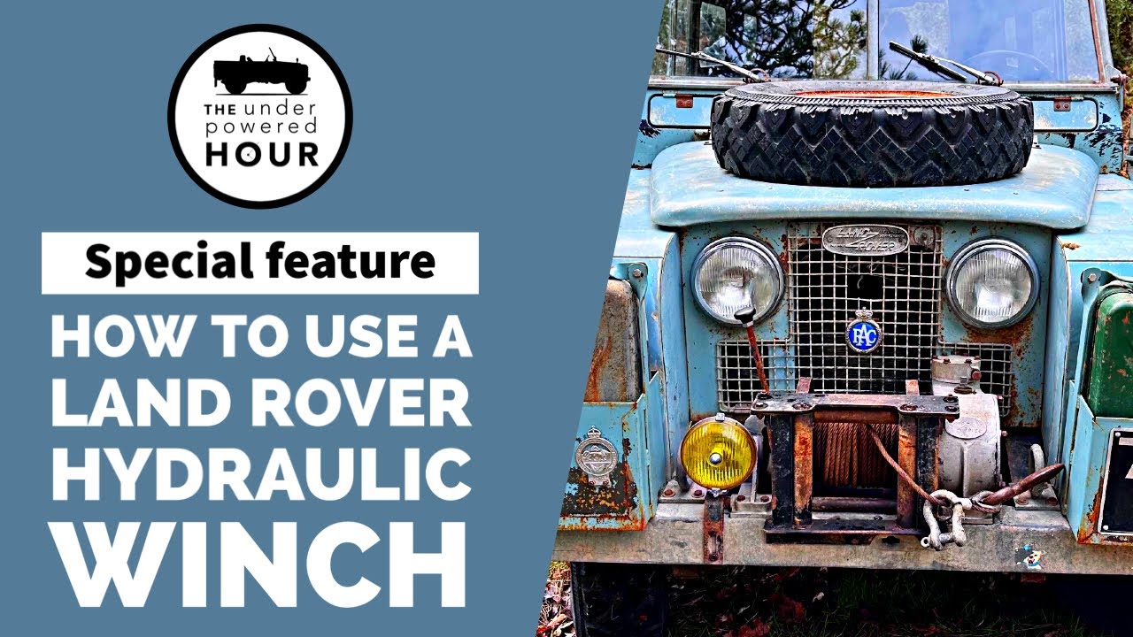 How to Use a Land Rover Hydraulic Winch