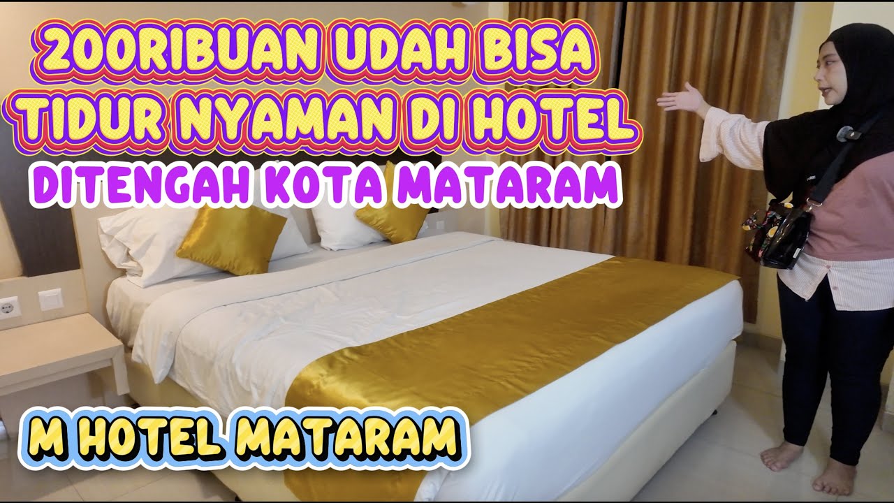 ROADTRIP MURAH KE LOMBOK: REVIEW HOTEL PERMALAM 200RIBUAN DI KOTA MATARAM - M HOTEL MATARAM