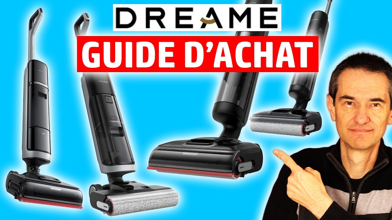 GUIDE D'ACHAT ✅ Aspirateurs Balais Laveurs Dreame