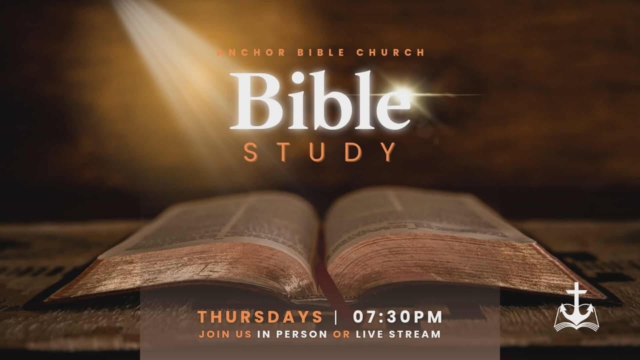 Anchor Bible Church: 02/19/2026: Bible Study