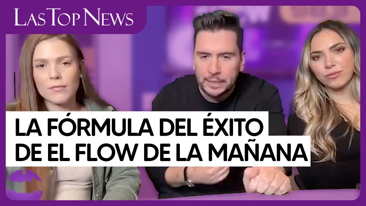 Santi, Laurita y La Chama: la fórmula de éxito de 'El Flow de la Mañana' revelan su secreto