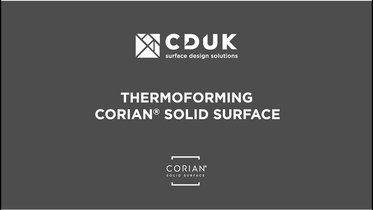 Thermoforming Corian&reg; Solid Surface